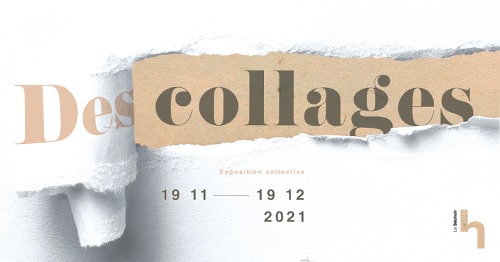 Exposition collective : Des collages