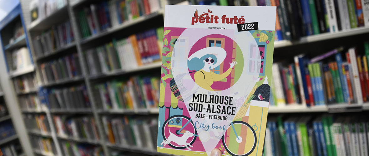 Guide : Le Petit Futé Mulhouse, c’est du costaud !   | M+ Mulhouse
