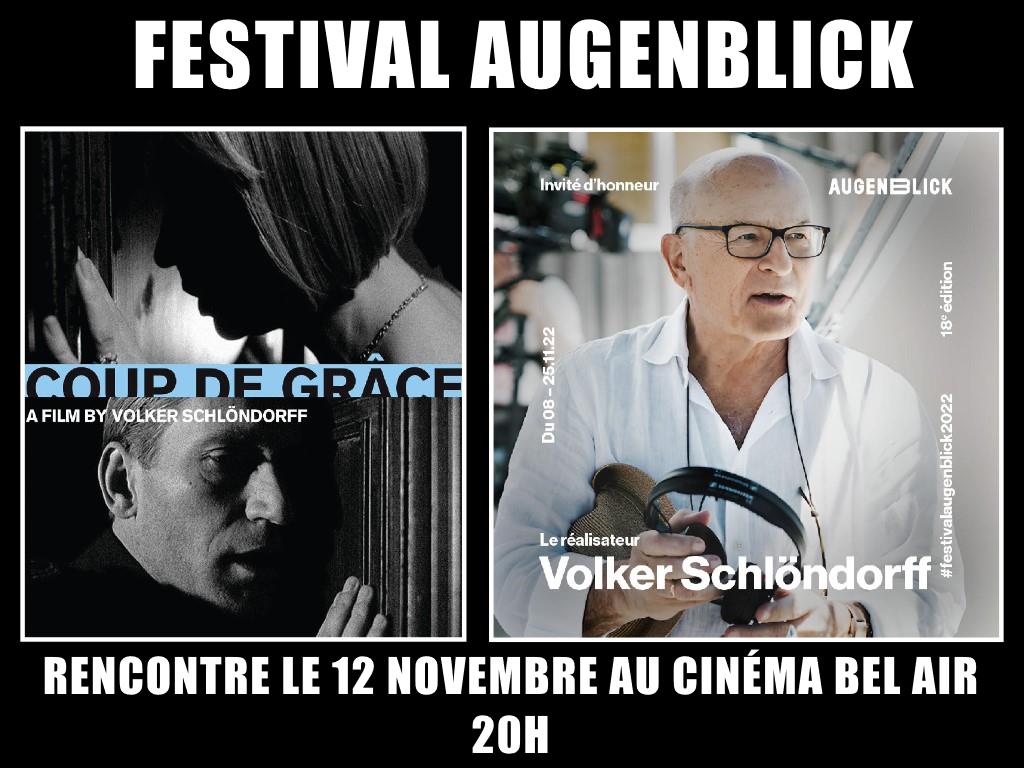 FESTIVAL AUGENBLICK - Projection "Le coup de grâce" + rencontre avec Volker SCHLÖNDORFF