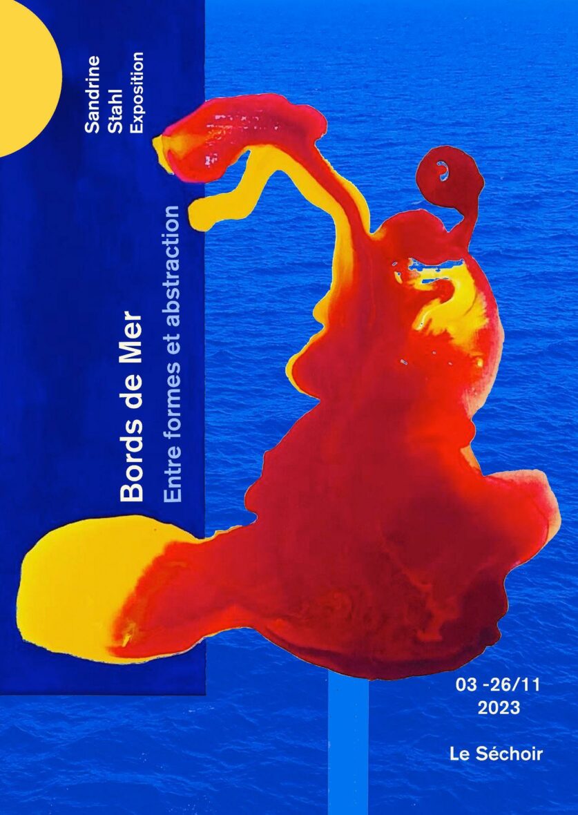 EXPOSITION SOLO : Sandrine STAHL - Bords de mer, entre formes et abstraction