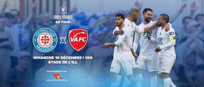 FC Mulhouse vs Valenciennes FC - 8ème tour de Coupe de France