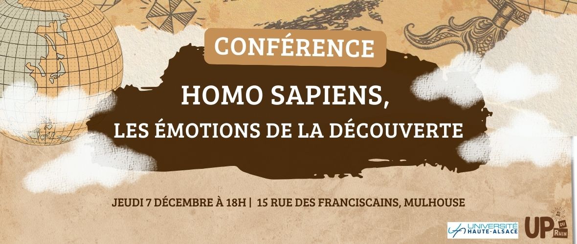Conférence : Homo Sapiens, les émotions de la découverte